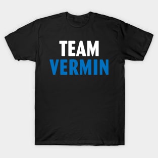 Team Vermin T-Shirt